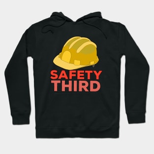 Safety Third Hoodie